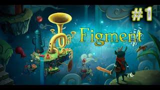 Figment | вымысел | прохождение на русском часть 1