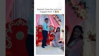 Baalveer Fame Dev Joshi Get Engaged  #baalveer #devjoshi #engagement #shorts