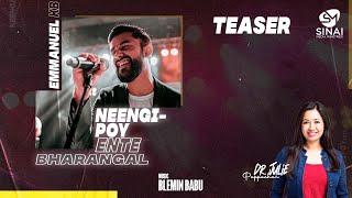 Neengi-Poy Ente Bharangal Teaser | Emmanuel KB | Sinai Media Ministries