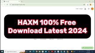 HAXM DOWNLOAD/ INSTALL FREE 2024