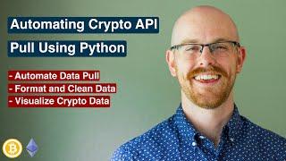 Automating Crypto Website API Pull Using Python | Data Analyst Project