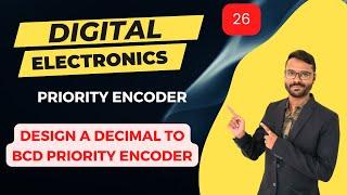 |Priority Encoder|How to design a Decimal to BCD priority Encoder......#priority encoder