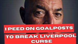 "How Peeing on Goalposts Ended Liverpool's 30-Year Title Drought! ️"