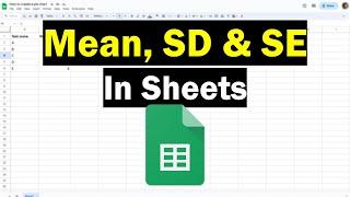 Calculating Mean, Standard Deviation & Error In Google Sheets