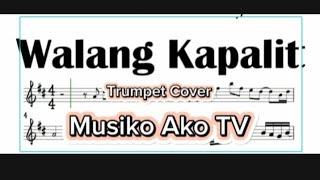 Walang Kapalit Trumpet Cover by Musiko Ako TV