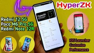 Redmi 12 5G/Poco M6 Pro 5G HyperZK Full Review & installation| Best Rom?Must Watch