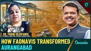 Aurangabad: Revitalised by Fadnavis, Now the Beating Heart of Maharashtra’s Industrial Renaissance