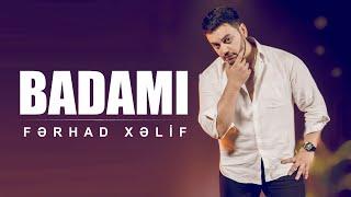 Ferhad Xelif – Badamı