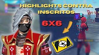 HIGHLIGHTS CONTRA INSCRITOS NO 6X6 - FREE FIRE MOBILE