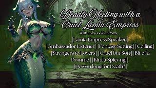 Deadly Meeting with a Cruel Lamia Empress [F4A][Lamia][Strg 2 Lvrs] ft. @lordmichiruaudios