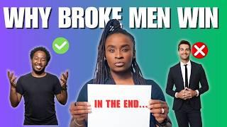 Men, the best time to date is ACTUALLY when you are broke. Let me explain