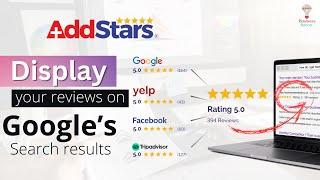 How to Display your reviews on Google Search Results | AddStars Lifetime Deal