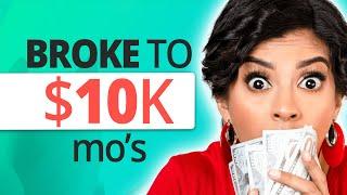 No JOB? Go from Broke To $10,000+ months & Financial Freedom | Marissa Romero