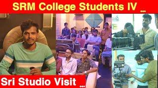 SRM College Student Industrial Visit | Sri Studio | Studio Visit