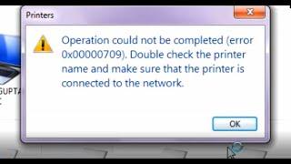 Operation could not be completed error | Fix cannot Set Default Printer Error 0x00000709