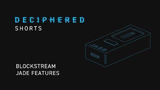 Blockstream Jade Features