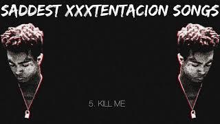 Saddest XXXTENTACION Songs