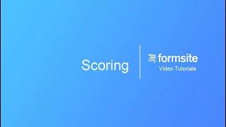 Scoring for Formsite forms and surveys