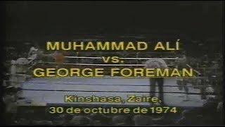 George Foreman vs Muhammad Ali (en español)