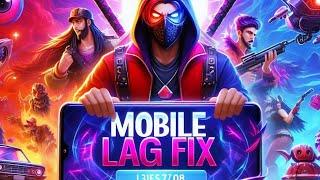 Ultimate Mobile Lag Fix 