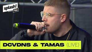 DCVDNS & Tamas LIVE  | splash! Festival 2019