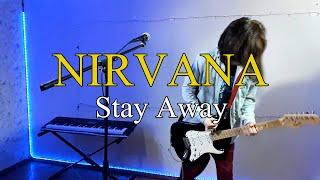 Stay Away - Nirvana - Cover