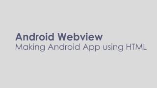 Make  App in 5 minutes using Android webview (HTML/CSS/Javascript)