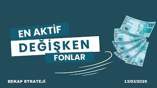 En Aktif Yönetilen Değişken Fonlar