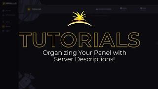 Organizing Your Panel with Server Descriptions!