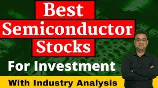 Semiconductor Stocks | best multibagger shares 2022 | share market for beginners