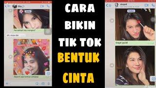 Tutorial tik tok bentuk cinta ( prank chat )