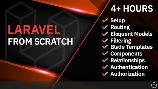 Laravel From Scratch | 4+ Hour Course