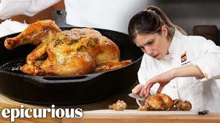 The Best Roast Chicken You’ll Ever Make (Restaurant-Quality) | Epicurious 101