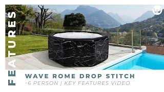 Wave Rome Drop Stitch Hot Tub - 6 Person - Key Features | Wave Direct