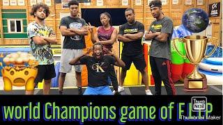 GAME OF FLIP WITH WORLD CHAMPIONS **FOR $1000 CASH**