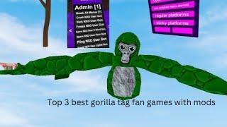 top 3 best gorilla tag fan games with mods