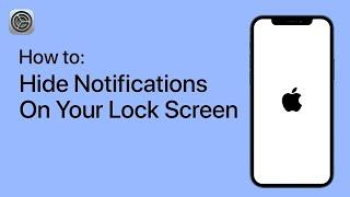 How to Hide Notifications on Your Lock Screen On Your iPhone