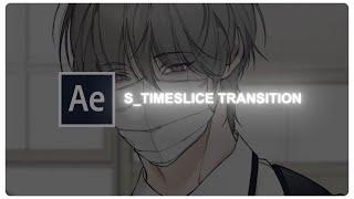 S_TimeSlice Transition | After Effects