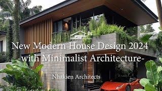 Streamlined Beauty Modern House Design 2024? / a Minimalist Touch/ Nhakien house #modernhouse