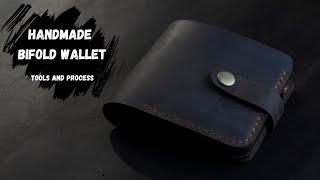 Handmade Bifold Wallet, Genuine Leather, Tools and Process