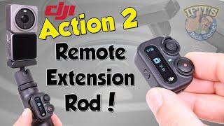 DJI Action 2 - Remote Control Extension Rod & Tripod / Selfie Pole : REVIEW