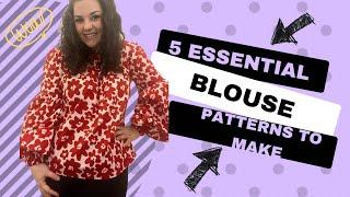 5 Essential blouse patterns to make