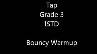 Grade 3 Tap - Bouncy Warmup