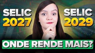 TESOURO SELIC 2027 OU 2029 | QUAL É O MELHOR PARA INVESTIR?