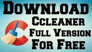 How To Download Ccleaner Full Version For Free