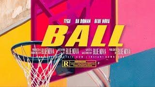 ‍ [FREE] Tyga x DA Doman Type Beat - "BALL" (Prod. @BlueNovaBeats) Instrumental 2019