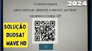 Duosat wave codificado ou com qr code na tela , solução.