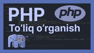 1. PHP kursiga kirish.  PHP haqida. | PHP dasturlash tili o'rganish