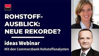 Rohstoffausblick: neue Rekorde bei Gold, Öl und CO2 in Aussicht? – ideas Webinar des Monats