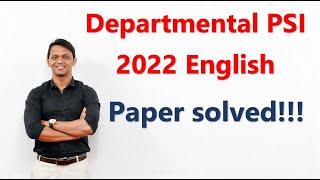 Departmental PSI 2022 English Paper solved.